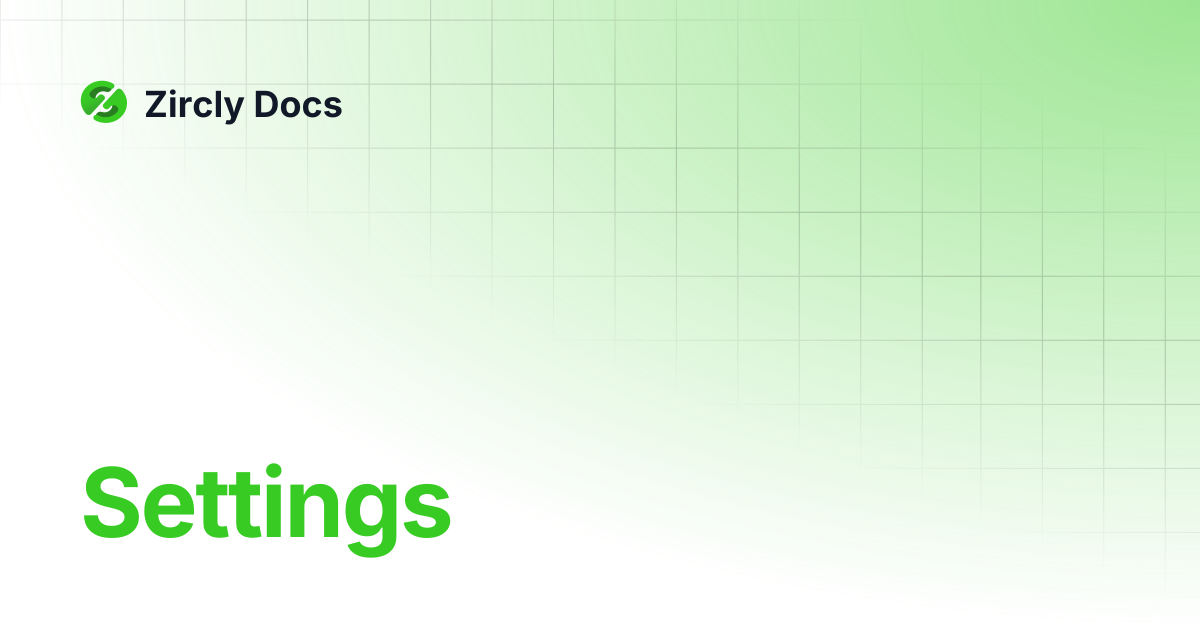 Settings | Zircly Docs